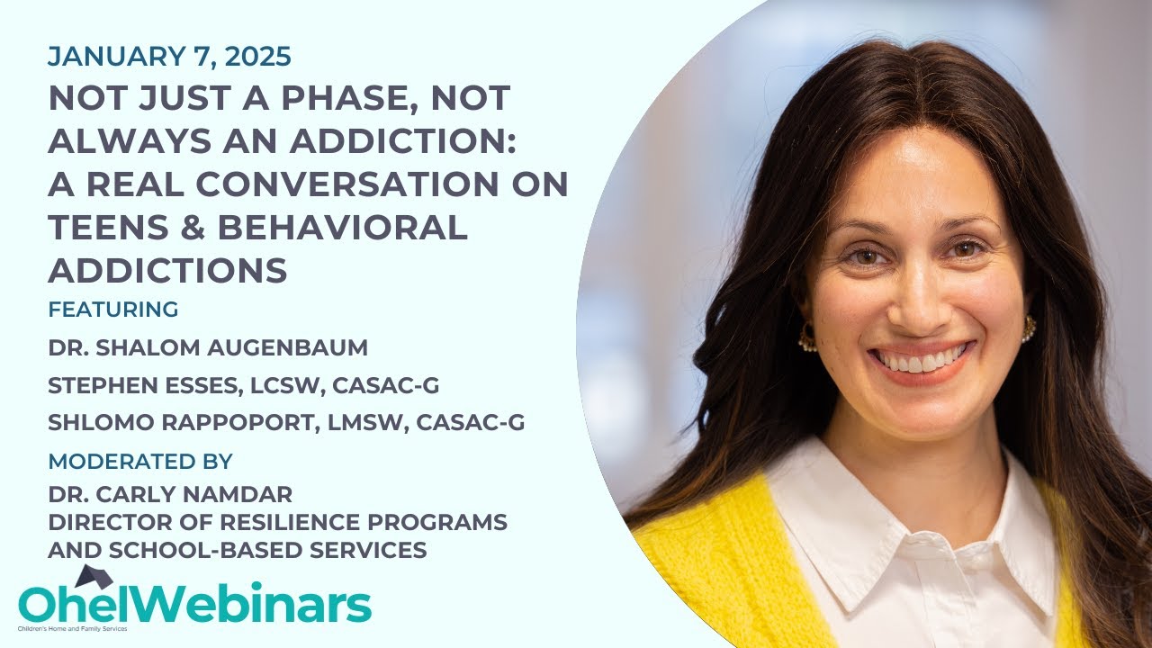 Not Just a Phase, Not Always an Addiction: A Real Conversation on Teens & Behavioral Addictions