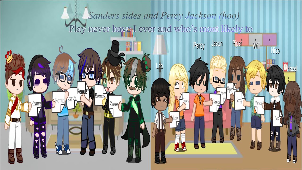 Percy Jackson & Sanders sides play Never have I ever and Who’s most likely to ll Gacha Club ll
