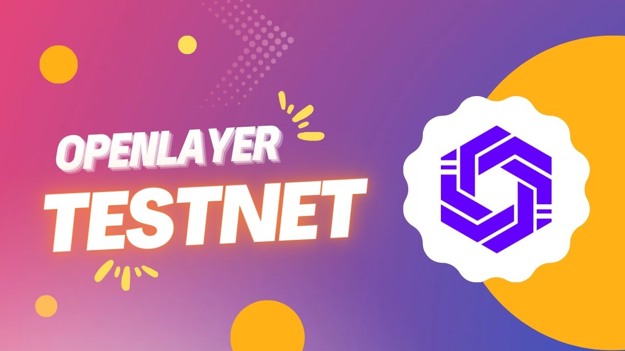 OpenLayer Testnet Guide | How to Earn Profits with OpenLayer Testnet