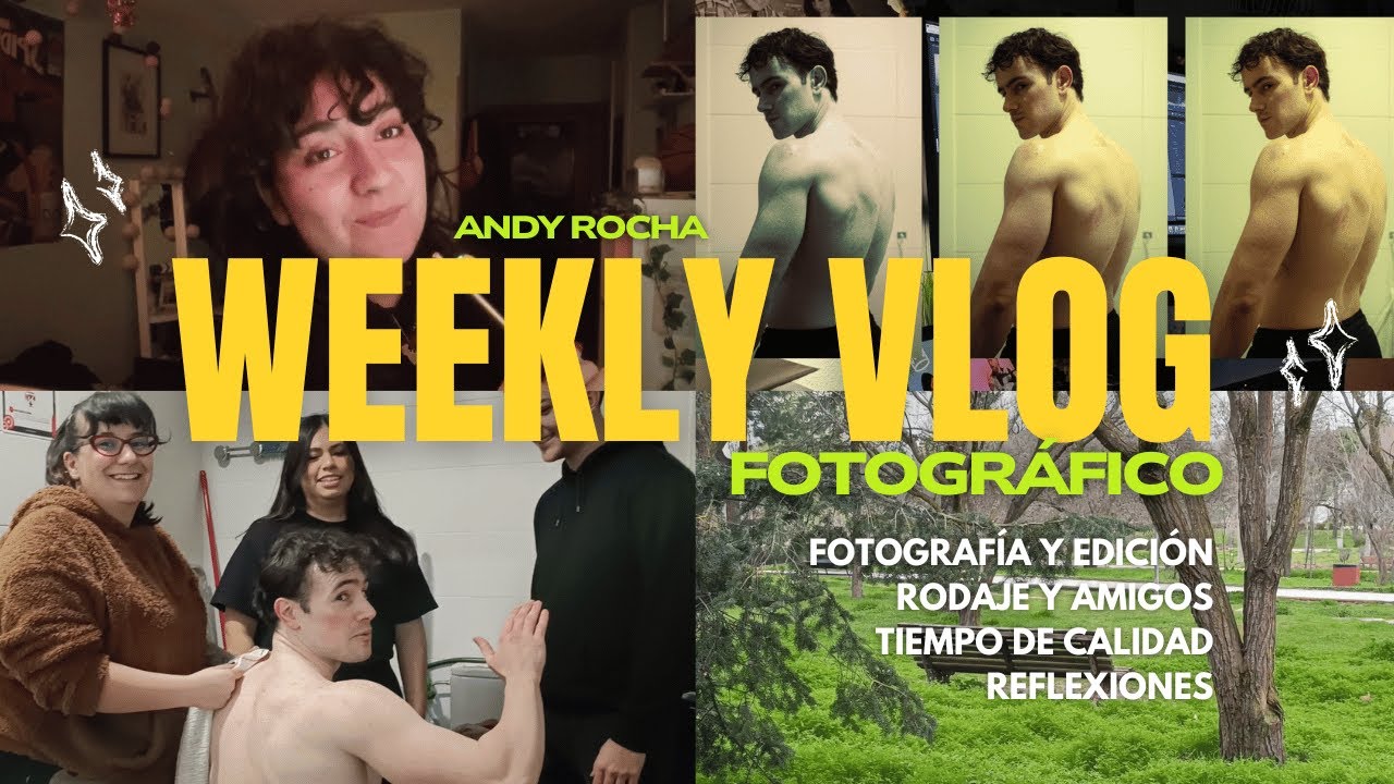 Semanita de rodaje, edici&oacute;n y paz | Weekly Vlog Fotogr&aacute;fico