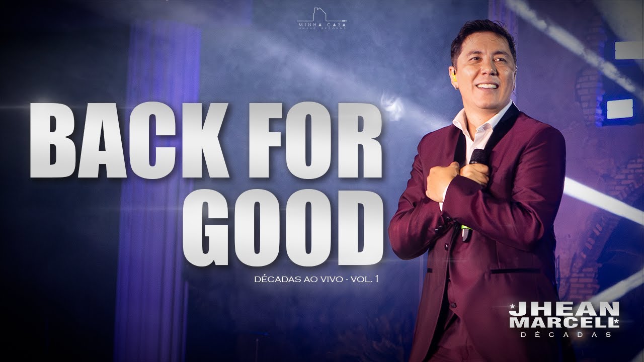 Jhean Marcell - Back For Good | Décadas Ao Vivo - Vl.01
