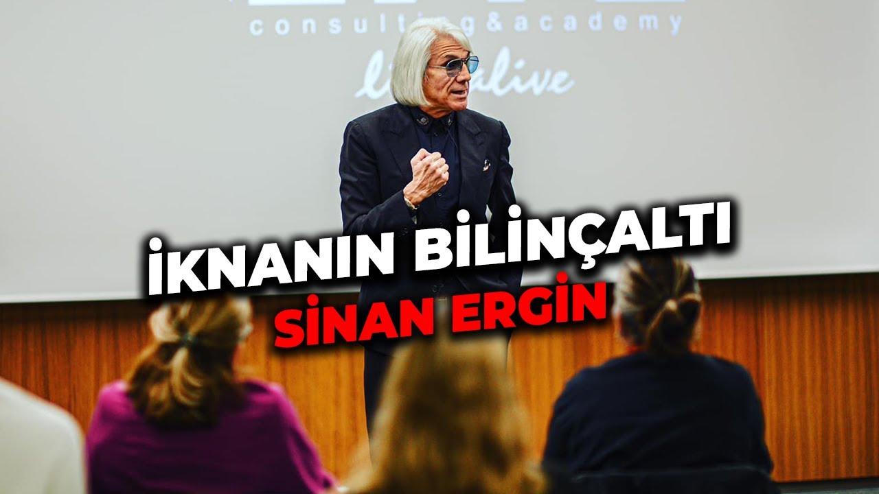 Hiçbir Kaynakta Olmayan İknanın Bilinçaltı Sırları - Sinan Ergin
