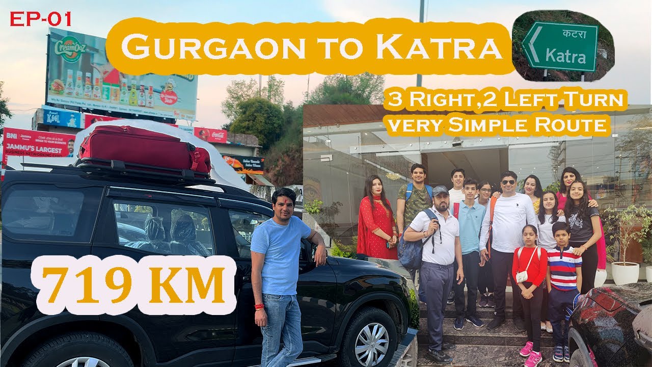 Gurgaon to Katra 719 KM/Mata Vaishno Devi Darshan /Highway Bohat Aacha Hai/EP-01