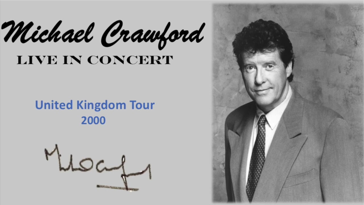 Michael Crawford: In Concert - Liverpool Empire (2000)