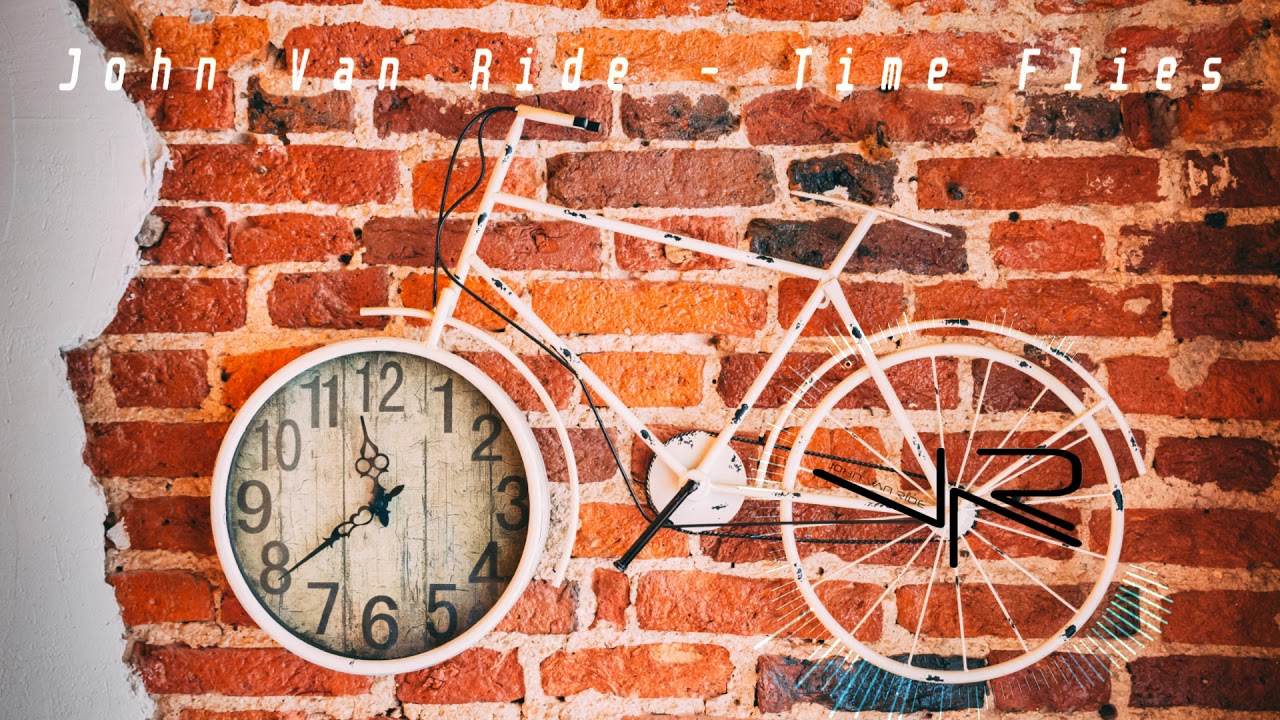 John Van Ride   Time flies