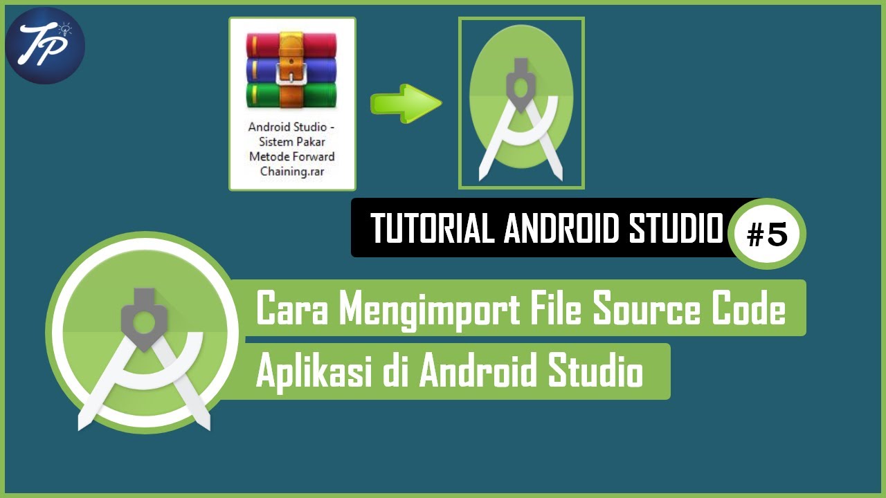 Cara Import File Source Code di Android Studio | How to Import Source Code in Android Studio