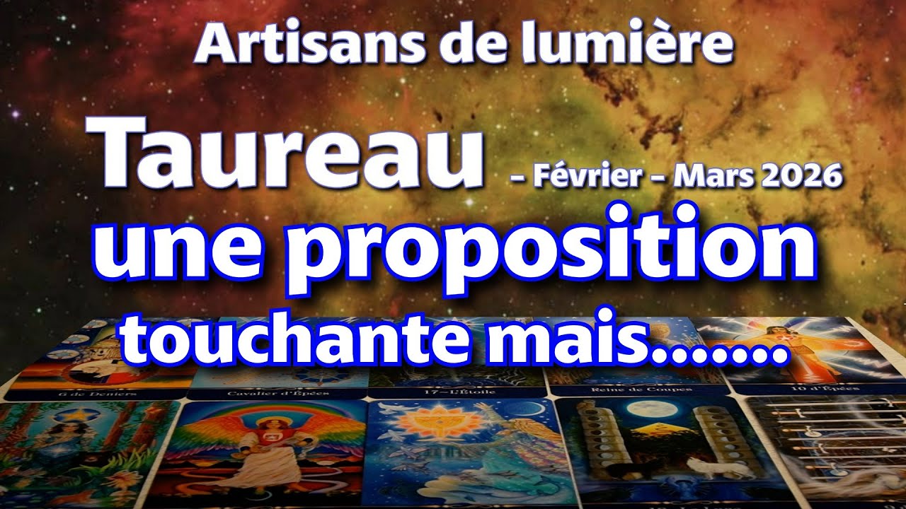 Taureau ~ un changement de vie ~ FEVRIER ~ MARS 2026