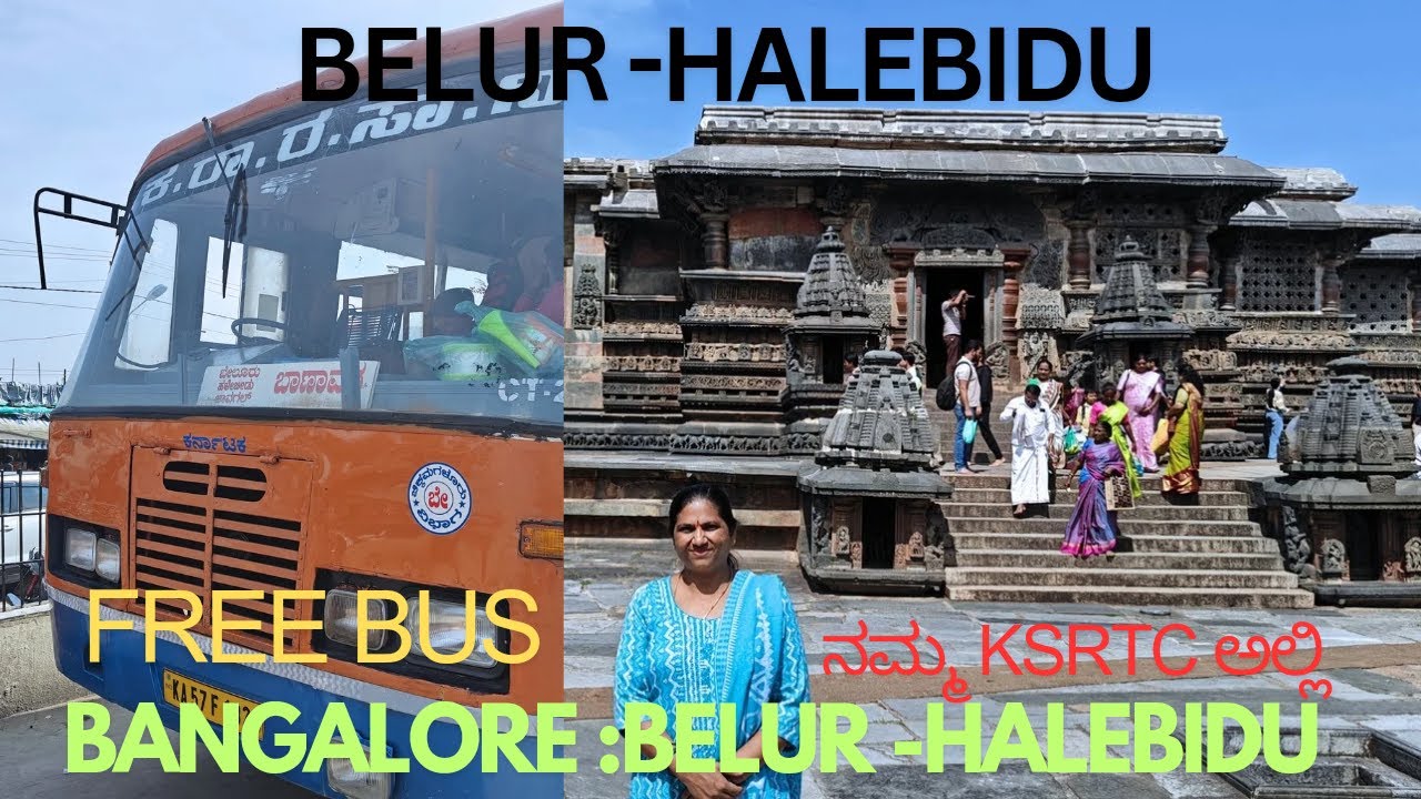 Belur -Halebidu one day trip from Bangalore| ksrtc bus|free bus