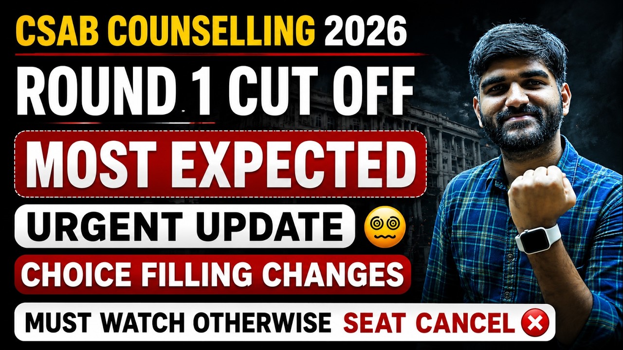 Shocking😳 CSAB Round 1 Expected Cutoff 2026 | CSAB Counselling 2026 Choice filling #csabcounselling