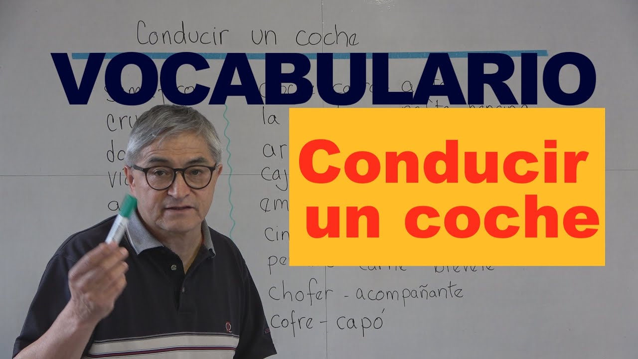 Conducir un coche  - Vocabulario del tráfico automovilístico - Español ELE