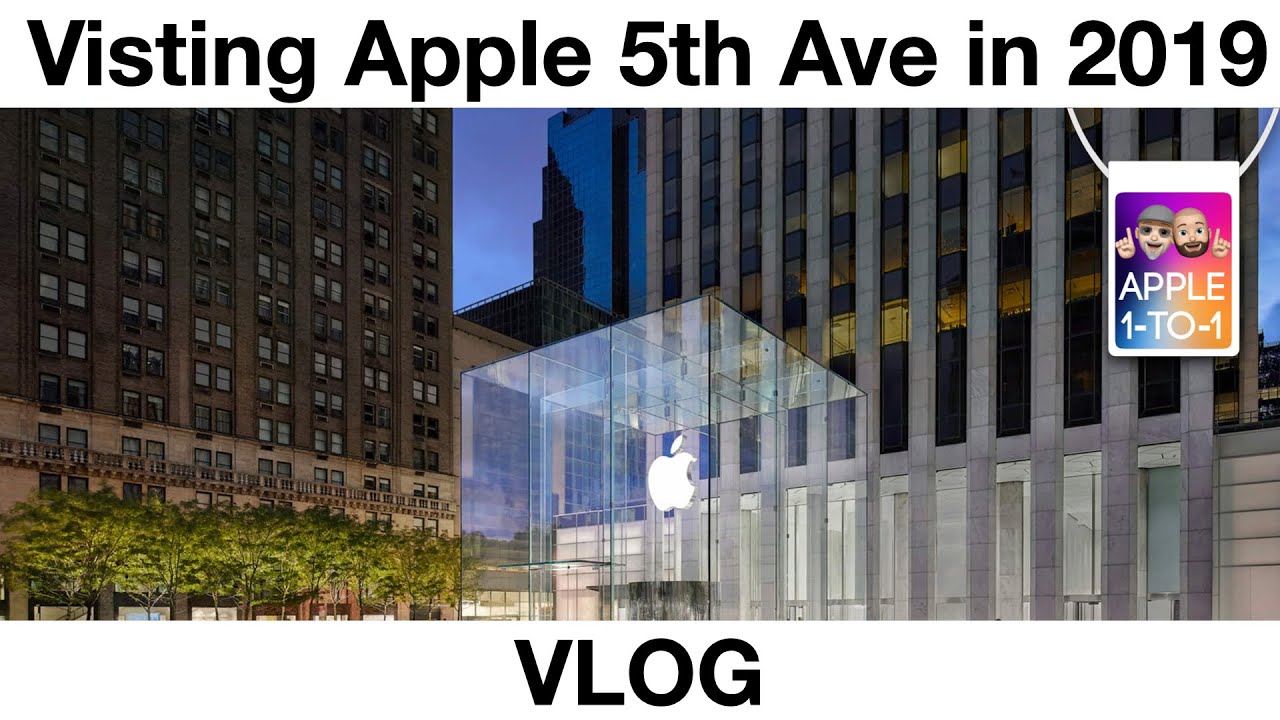Inside the Apple Fifth Avenue Store Vlog from 2019