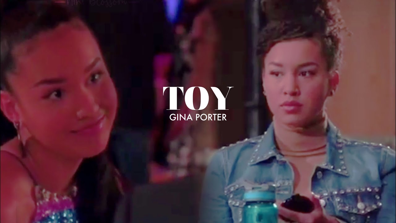Gina Porter || Toy