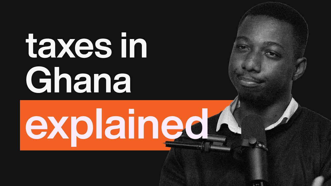 Understanding Taxes in Ghana: What Every Business Needs to Know