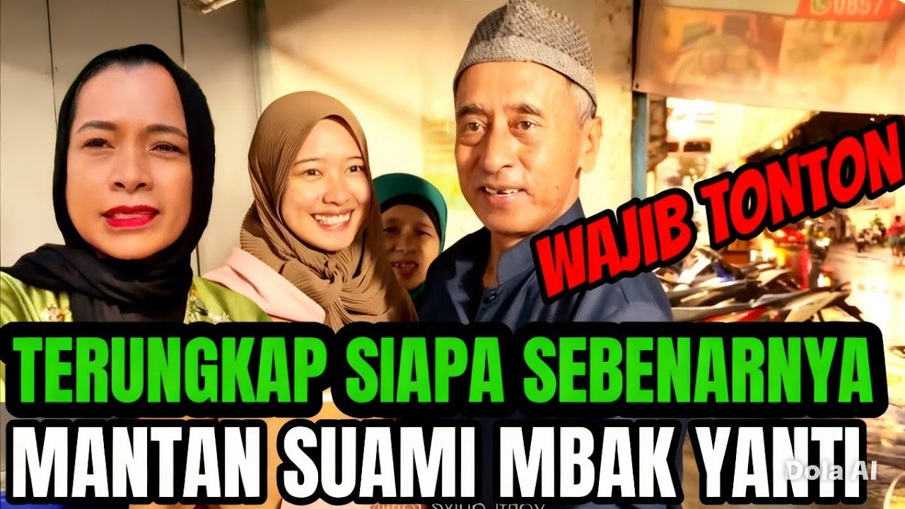 MISTERI TERUNGKAP!! SIAPA MANTAN SUAMI MBA YANTI SEBENARNYA Yanti guixe family 
