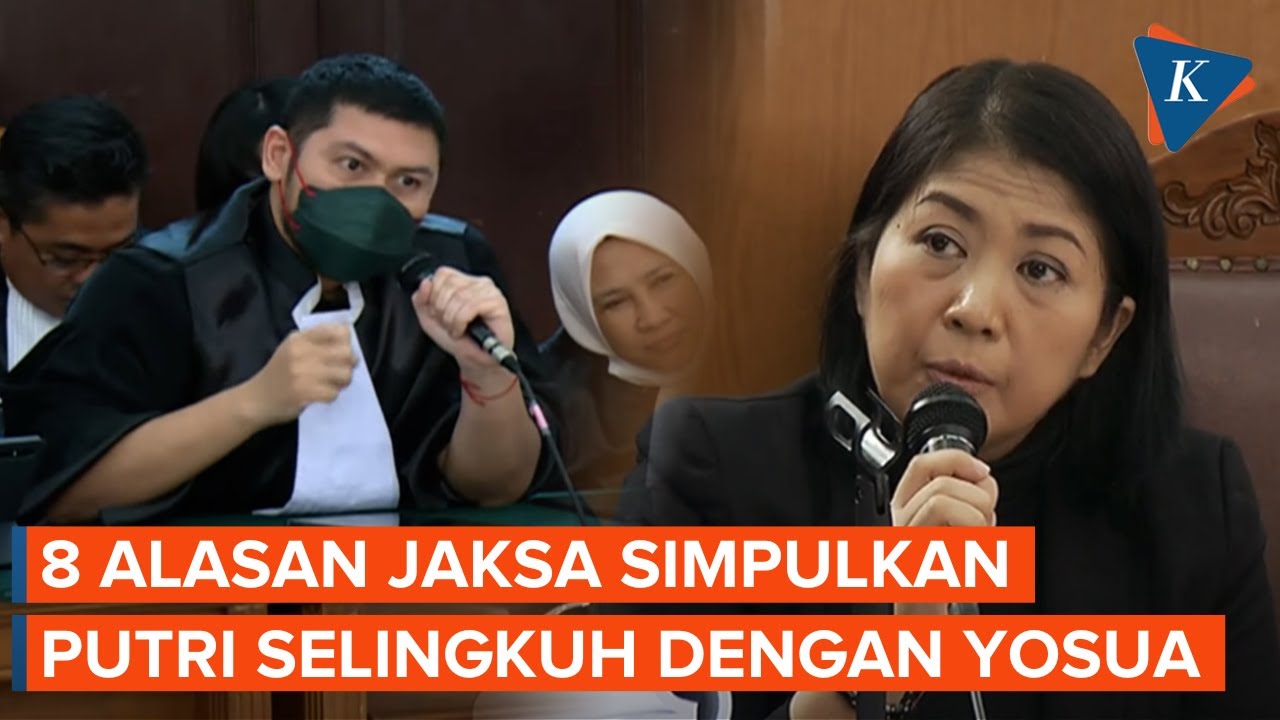 Jaksa Simpulkan Putri Candrawathi Selingkuh dengan Yosua, Ini Alasannya