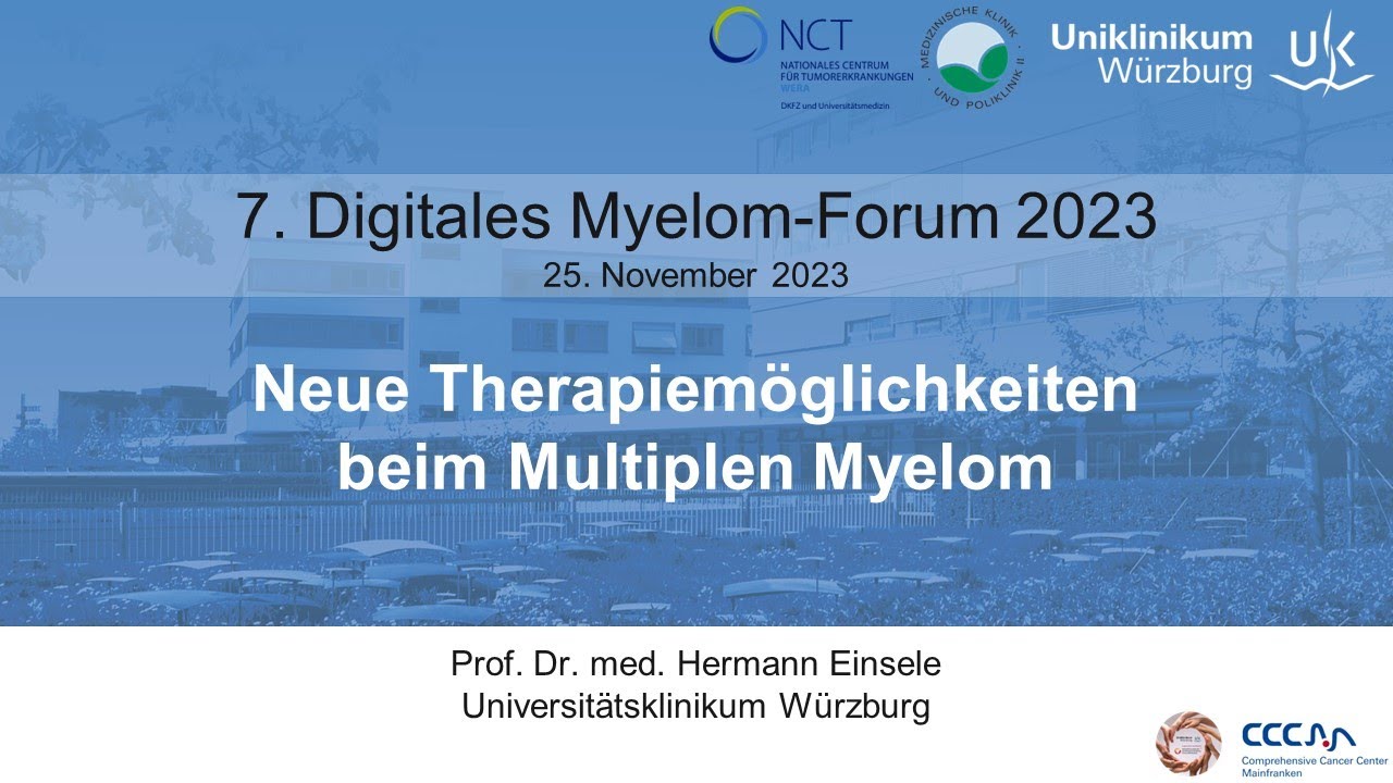 Prof. Dr. med. Hermann Einsele: Neue Therapiemöglichkeiten beim Multiplen Myelom