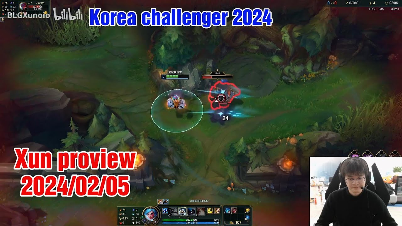 Xun proview 2024/02/05 vi leesin brand Korea challenger | BLG Xun第一视角