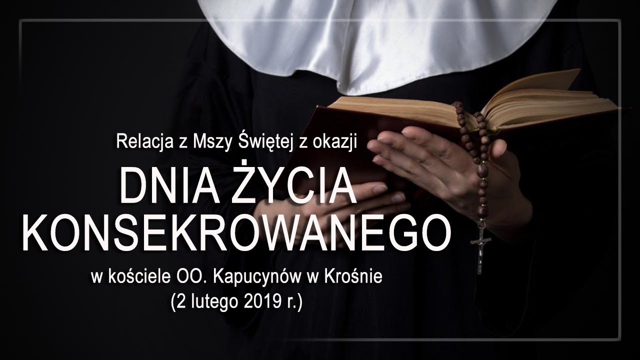 Relacja z Dnia Życia Konsekrowanego