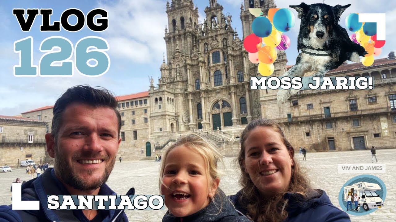 VLOG #126 🚐We reizen verder door Galicië! Bezoeken Santiago en A Coruña & onze hond Moss is jarig🎈!