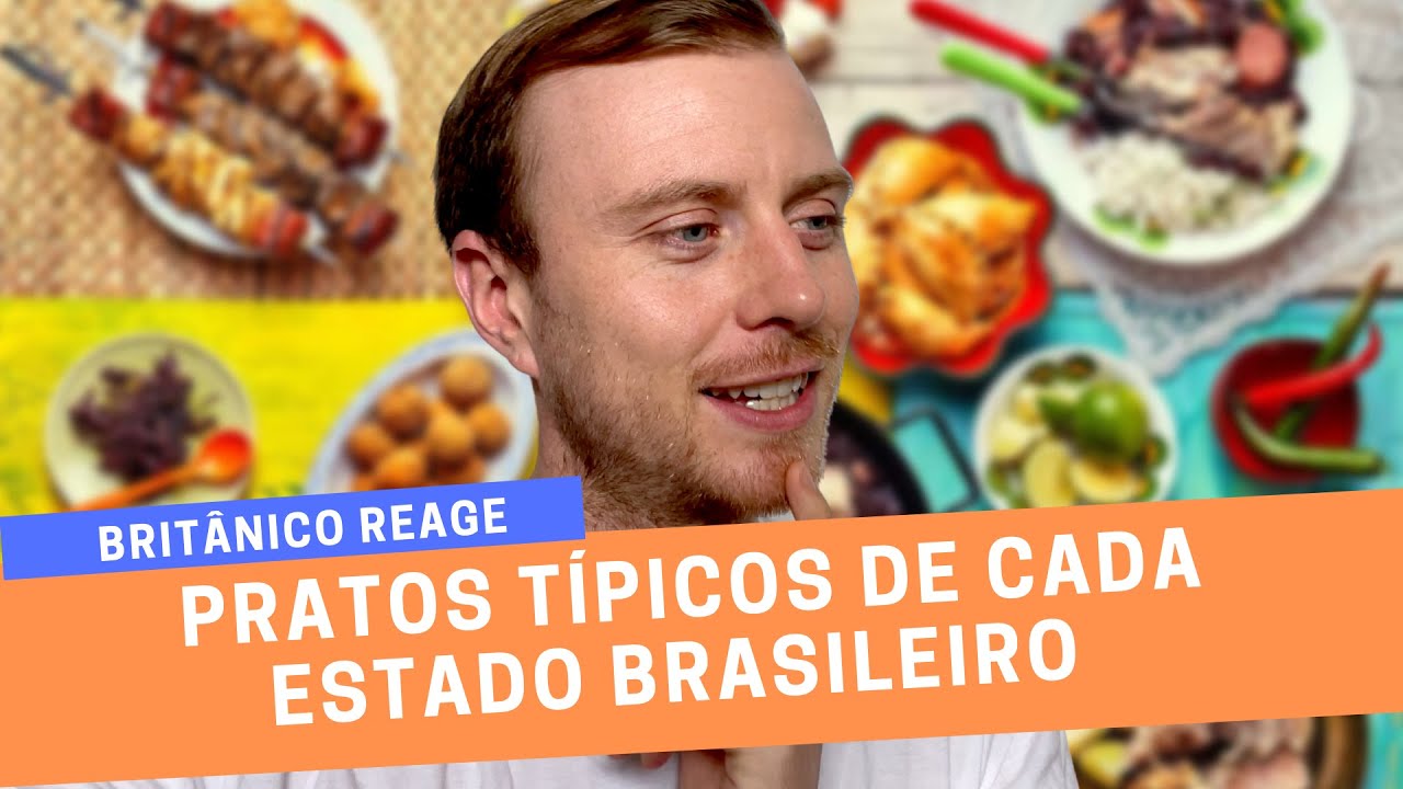 BRITÂNICO REAGE AOS PRATOS TÍPICOS DO BRASIL😱