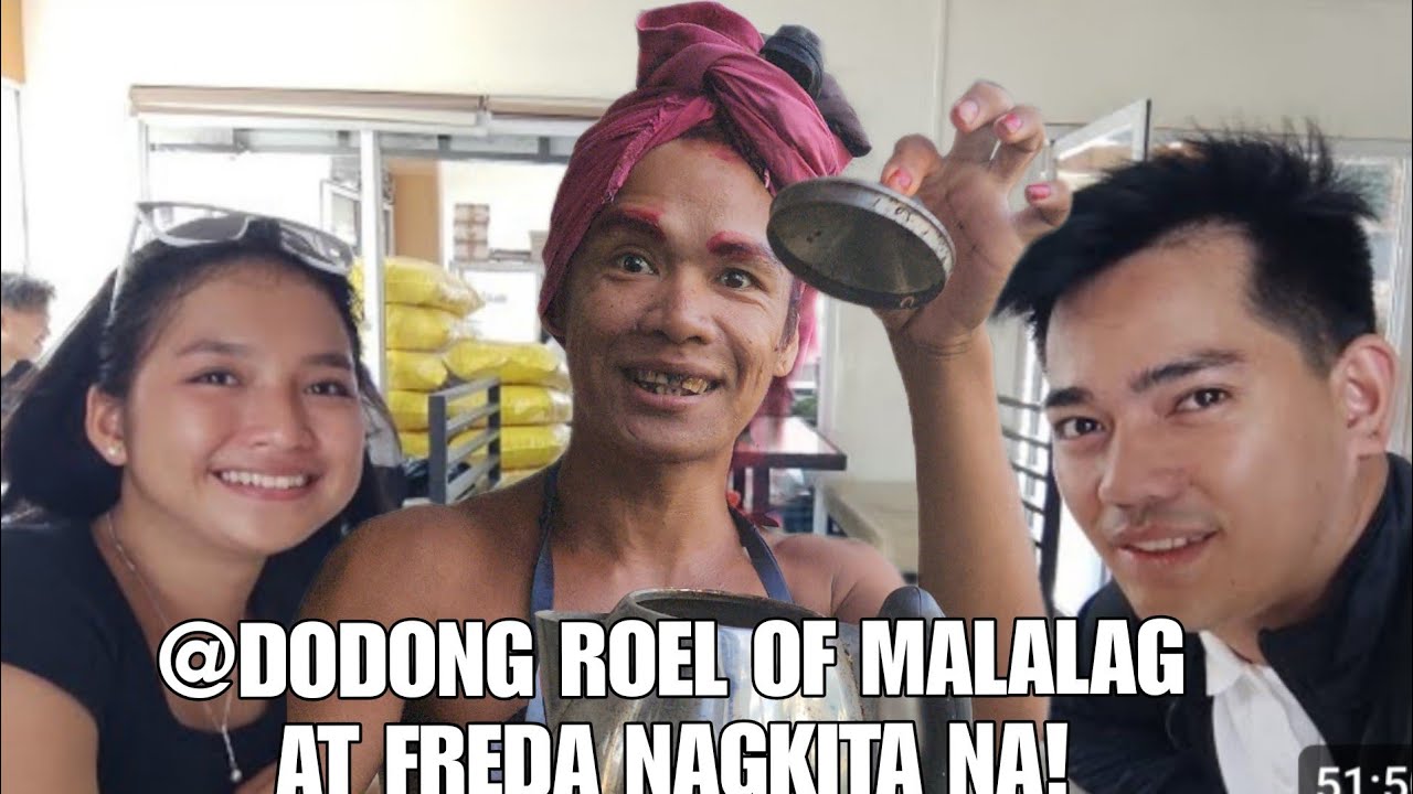 @DODONG Roel of Malalag NAGPAKITA NA KAY FREDA