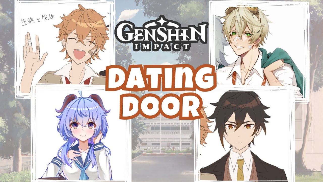 Dating Door Game - Genshin Impact | Highschool vers