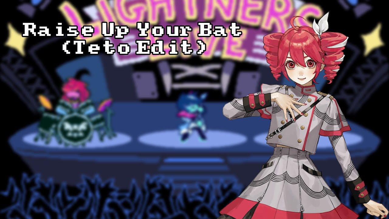 Raise Up Your Bat (Teto Edit) || Deltarune +SVP