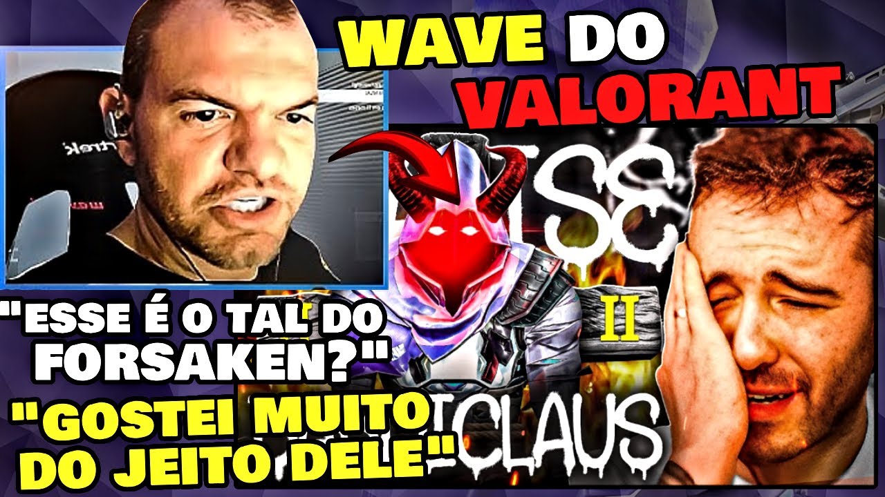 WAVE REAGINDO AS ANALISES DO FORSAKEN