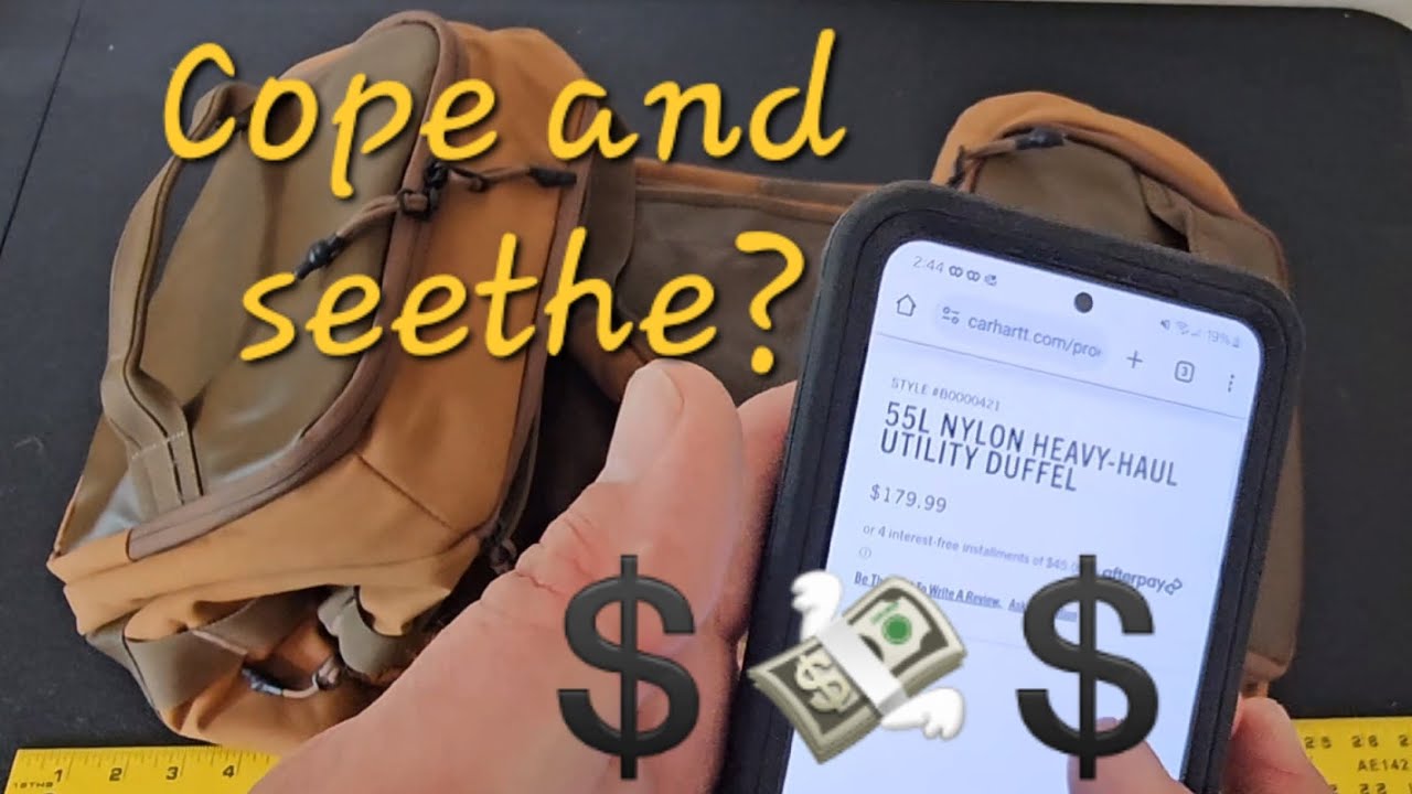 Watch me cope! Carhartt Heavy Haul 55L duffel review and water test...