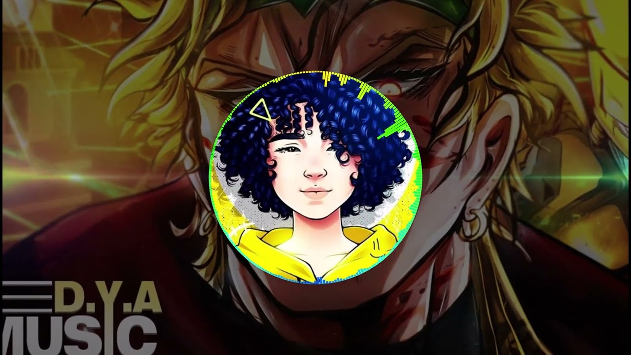 Dio Brando (Jojo's Bizarre Adventure) - ZA WARUDO | D.Y.A | Music Anime Pro