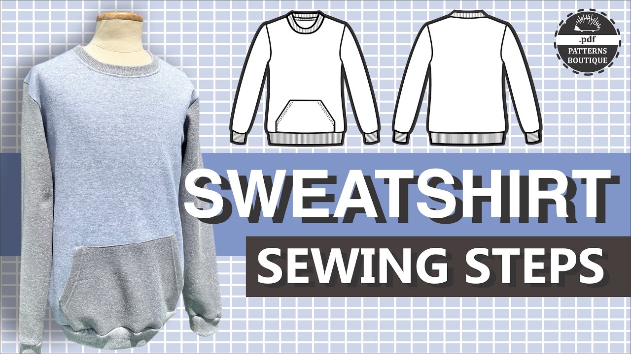 Crew Neck Sweatshirt for Men — Complete Sew-Along Tutorial (No Talking) | PDF Patterns Boutique
