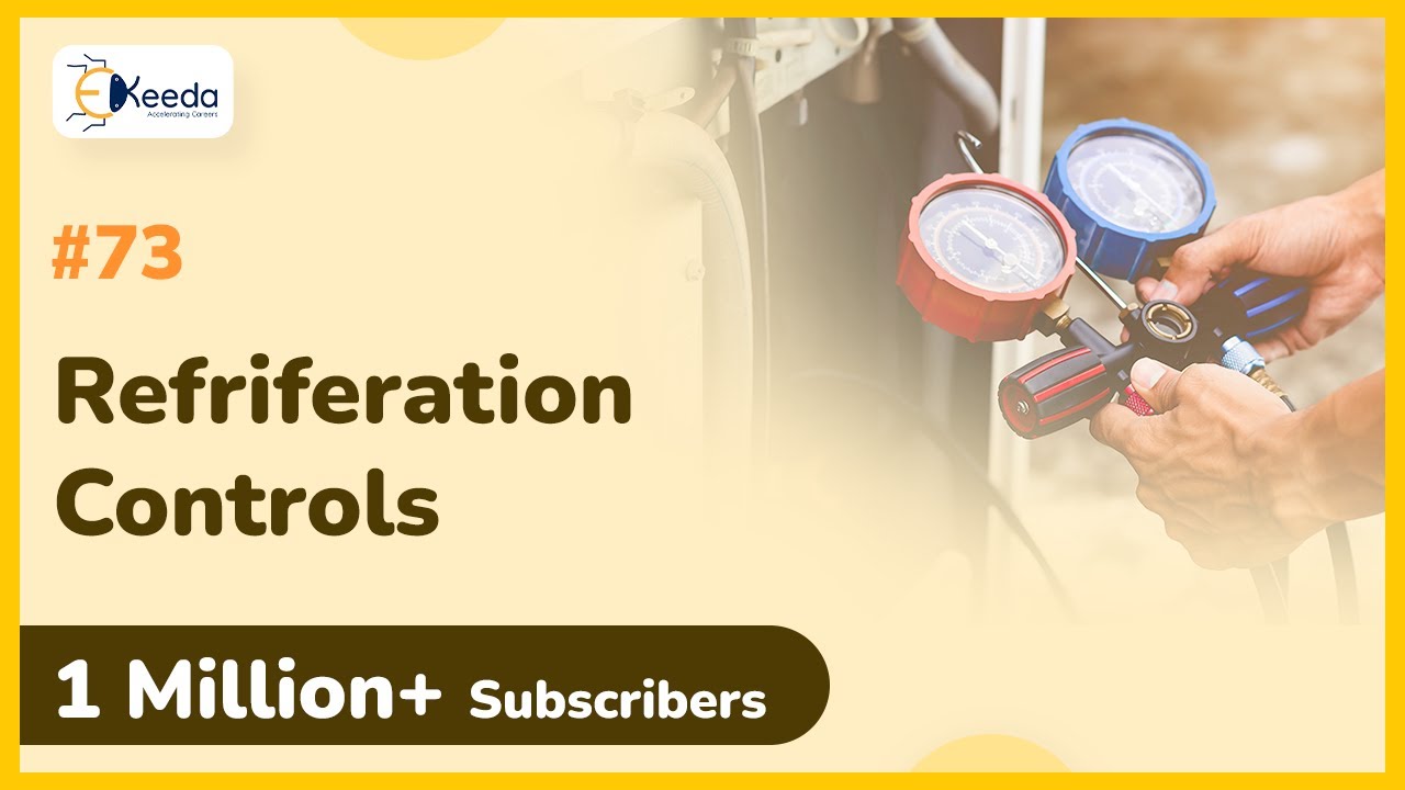 Introduction to Refrigeration Controls - Controls and Applications: Controls