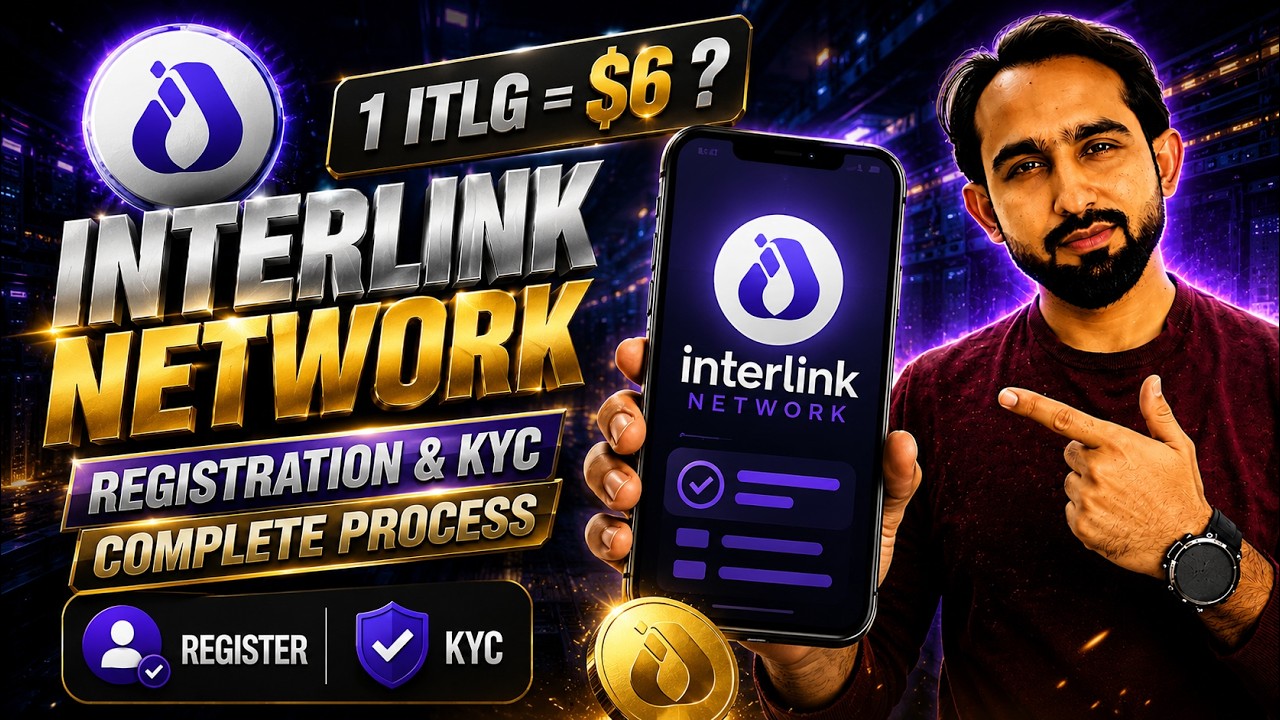 InterLink Network Registration & KYC Full Guide | ITLG Mining App 2026 | InterLink Network Mining