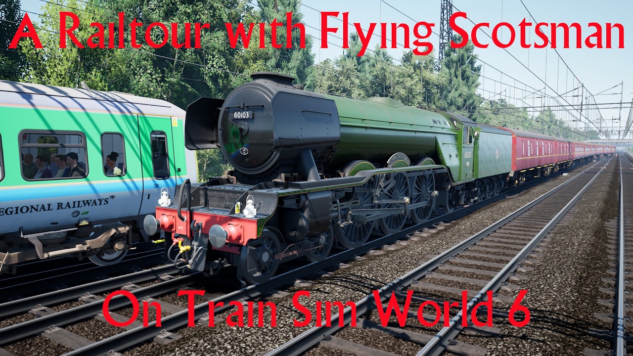 A Flying Railtour - Driving Flying Scotsman from Crewe to Birmingham on Train Sim World 6