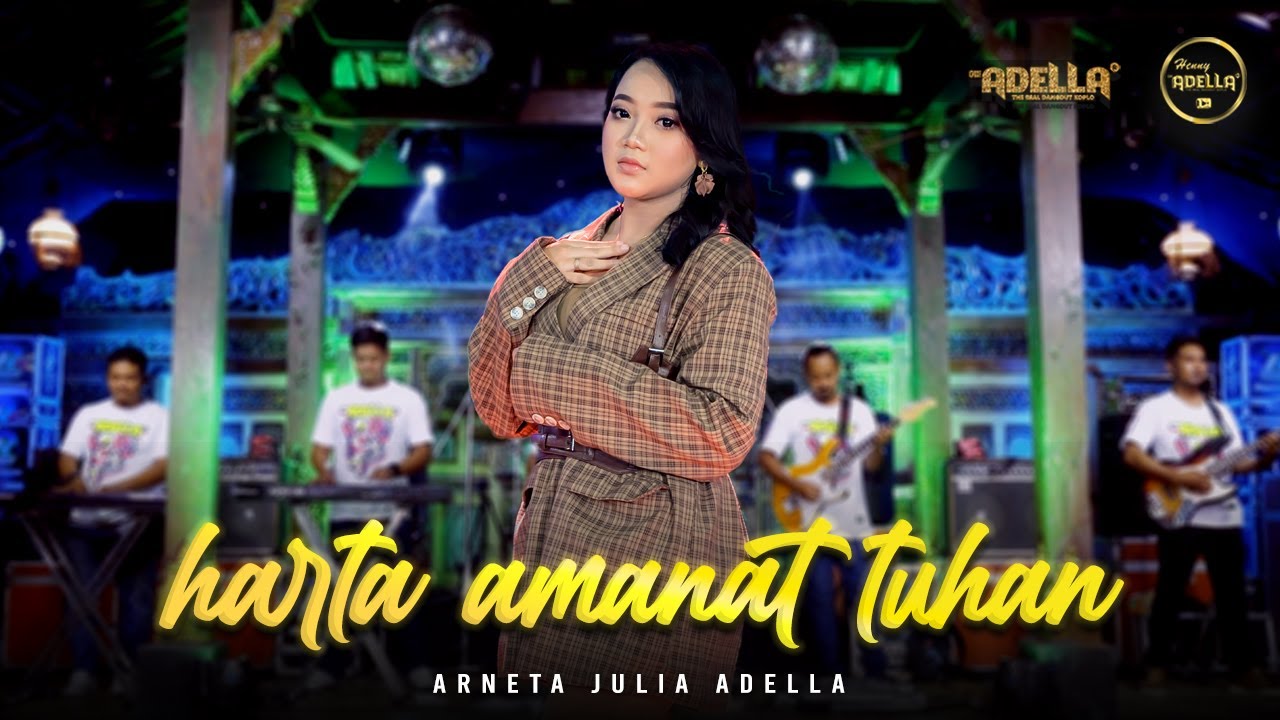 HARTA AMANAT TUHAN - Arneta Julia Adella - OM ADELLA