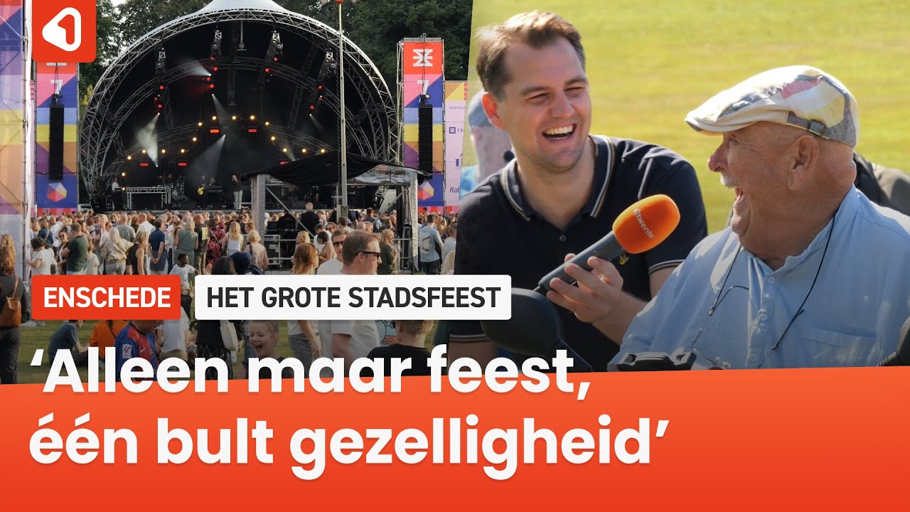 Dit was Het Grote Stadsfeest in Enschede
