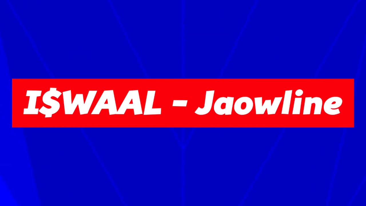 ISWAAL - Jaowline (Audio)