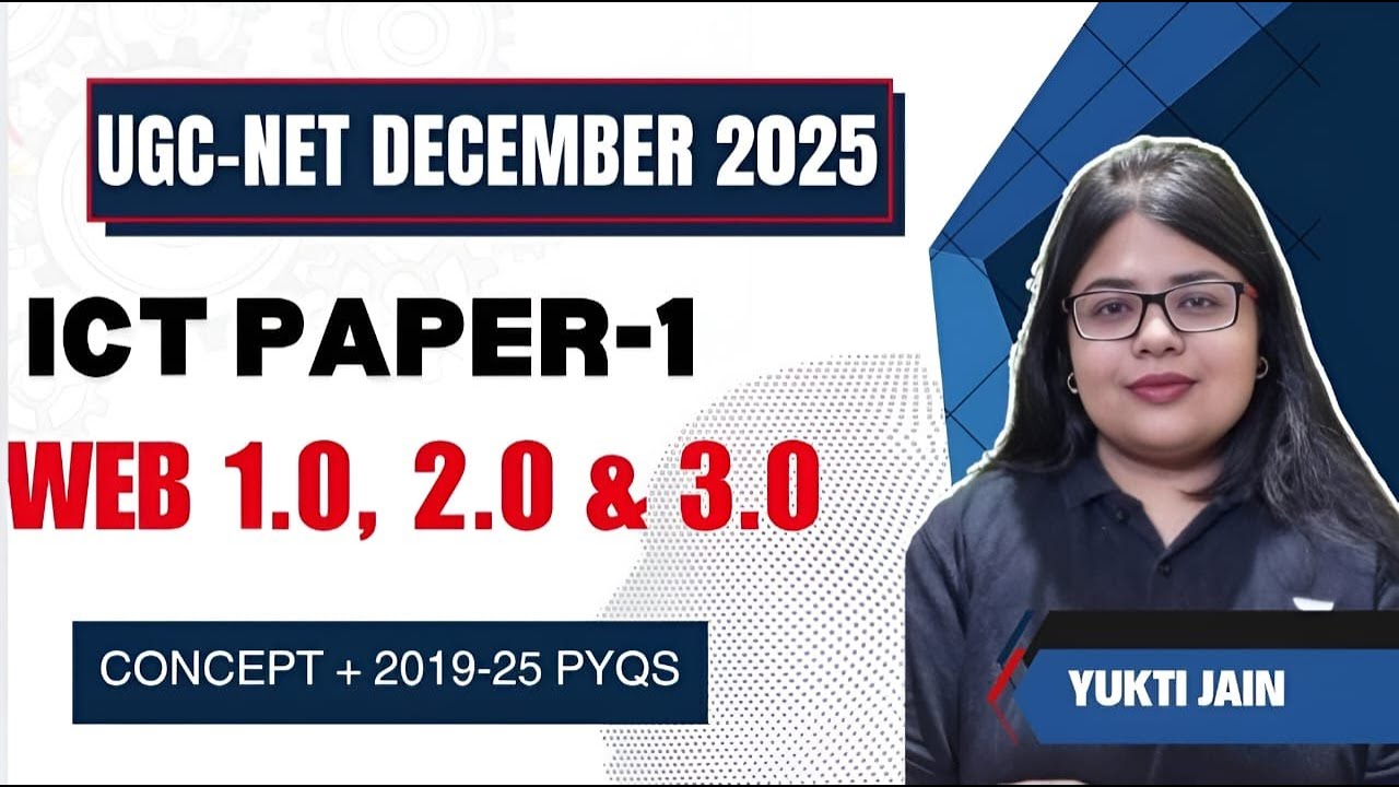 Web 1.0 Web 2.0 & Web 3.0 | Complete ICT Course for UGC NET Paper 1 | Yukti Jain AIR 1