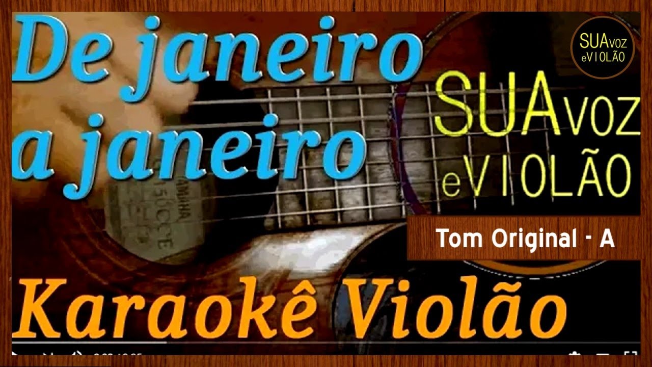 De janeiro a janeiro - Roberta campos - Nando Reis - Karaokê com violão