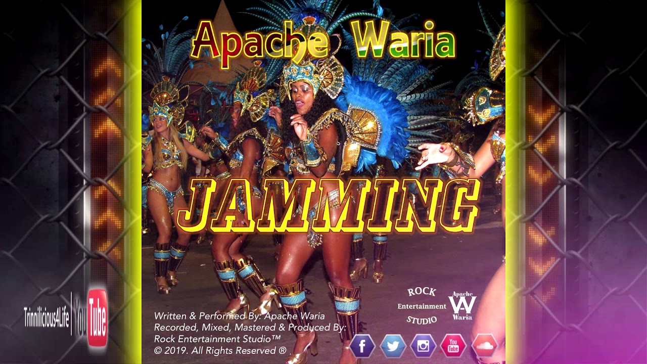 Apache Waria - Jamming [ 2k19 Soca ]