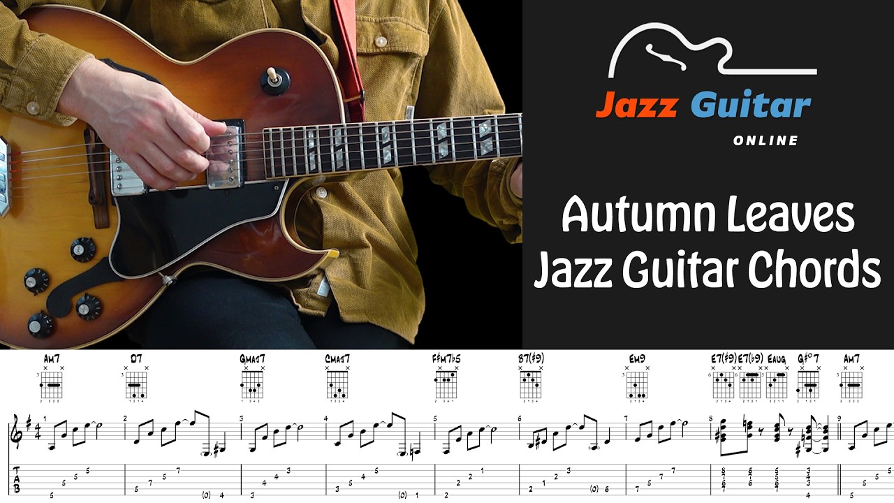 Autumn Leaves Jazz Guitar Chords (Voicings, Tabs & Comping)