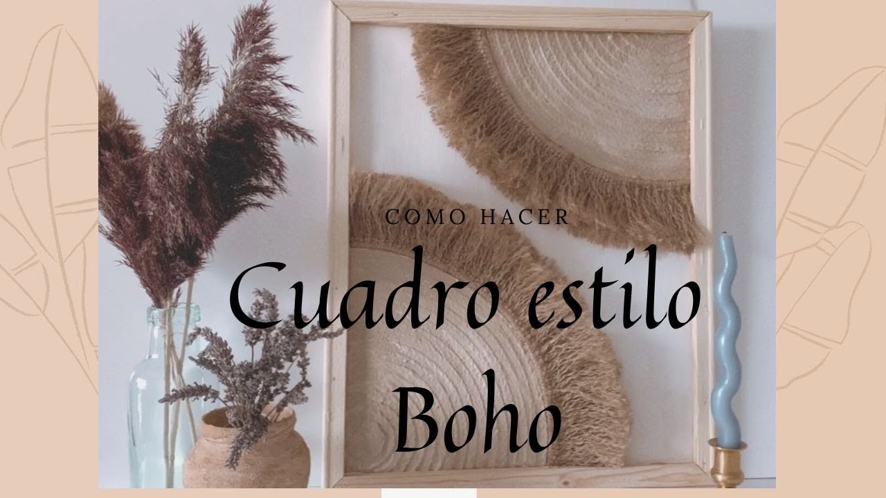 Como Hacer Cuadro estilo Boho