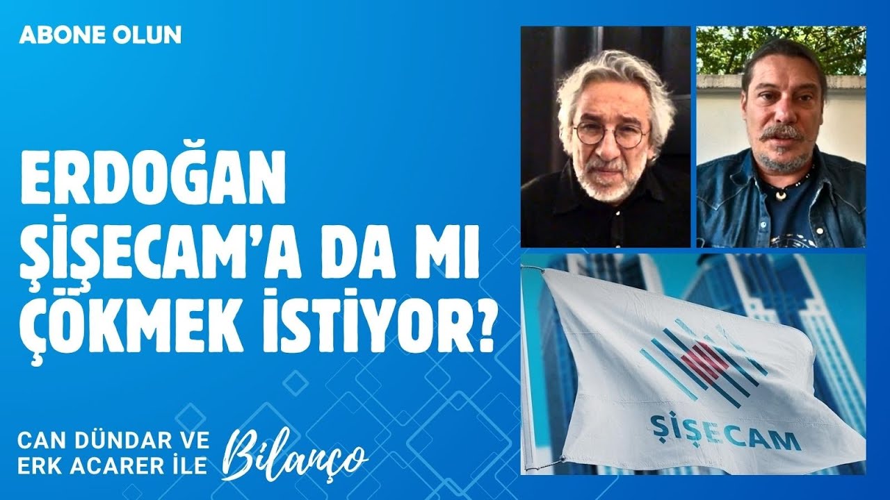 Erdoğan'ın Şişecam'a da &ccedil;&ouml;kmek istediğini Bilan&ccedil;o'da anlatmıştık!