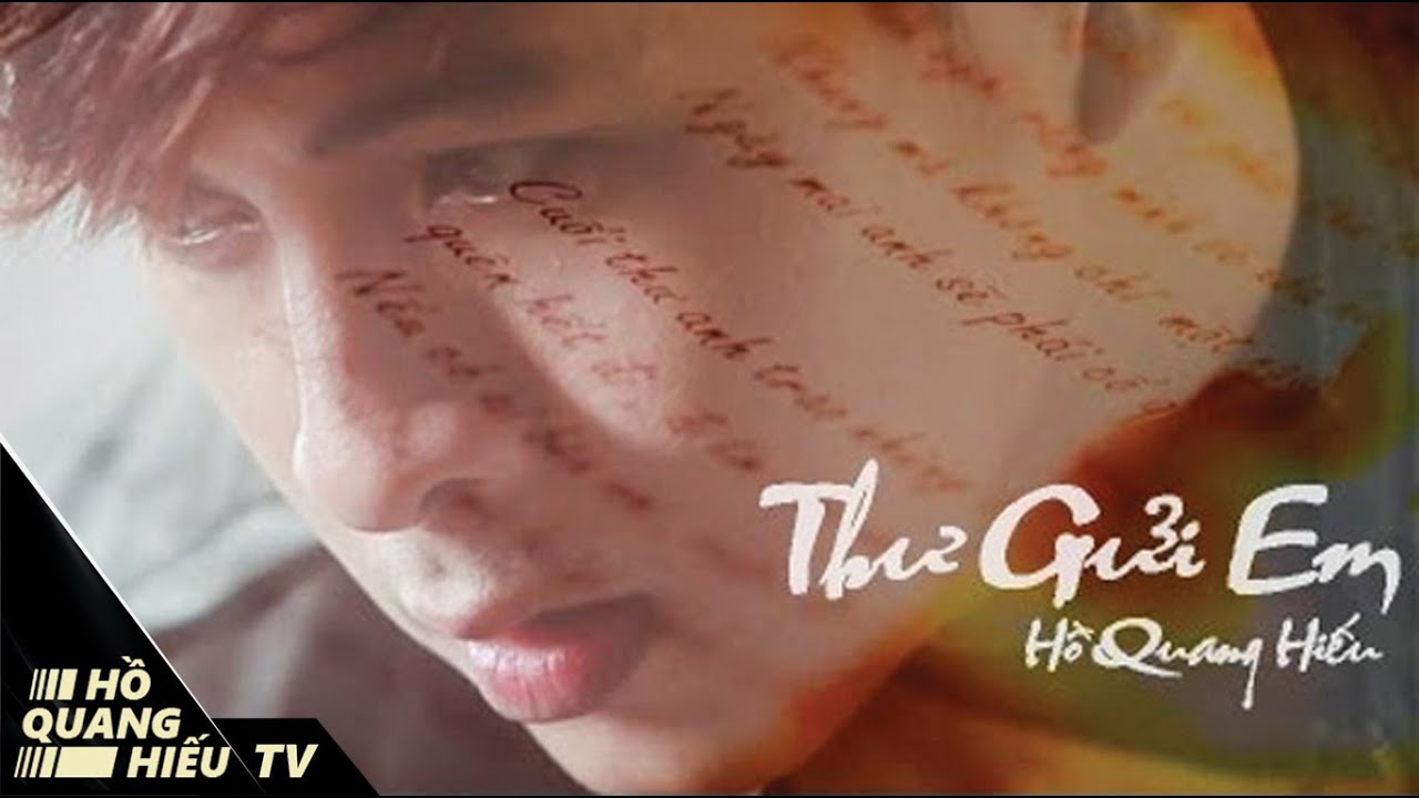 Thư Gửi Em - Hồ Quang Hiếu | Official Music Video