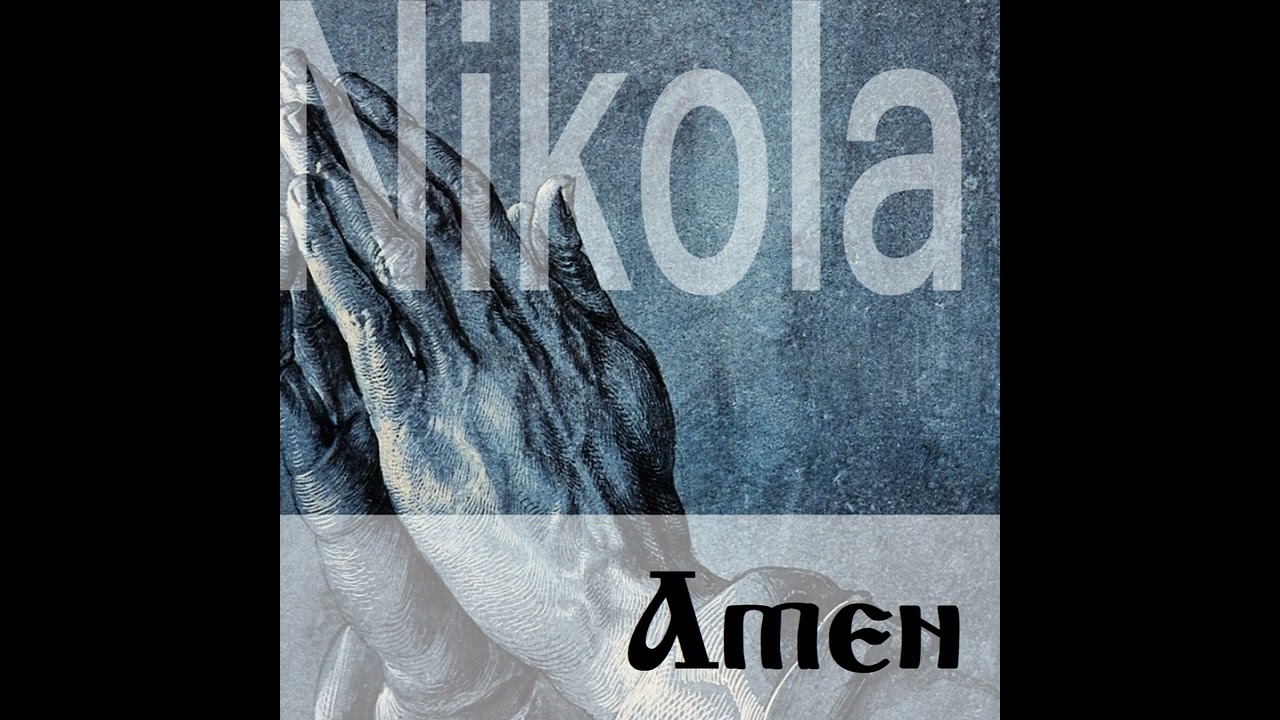 Nikola - Amen