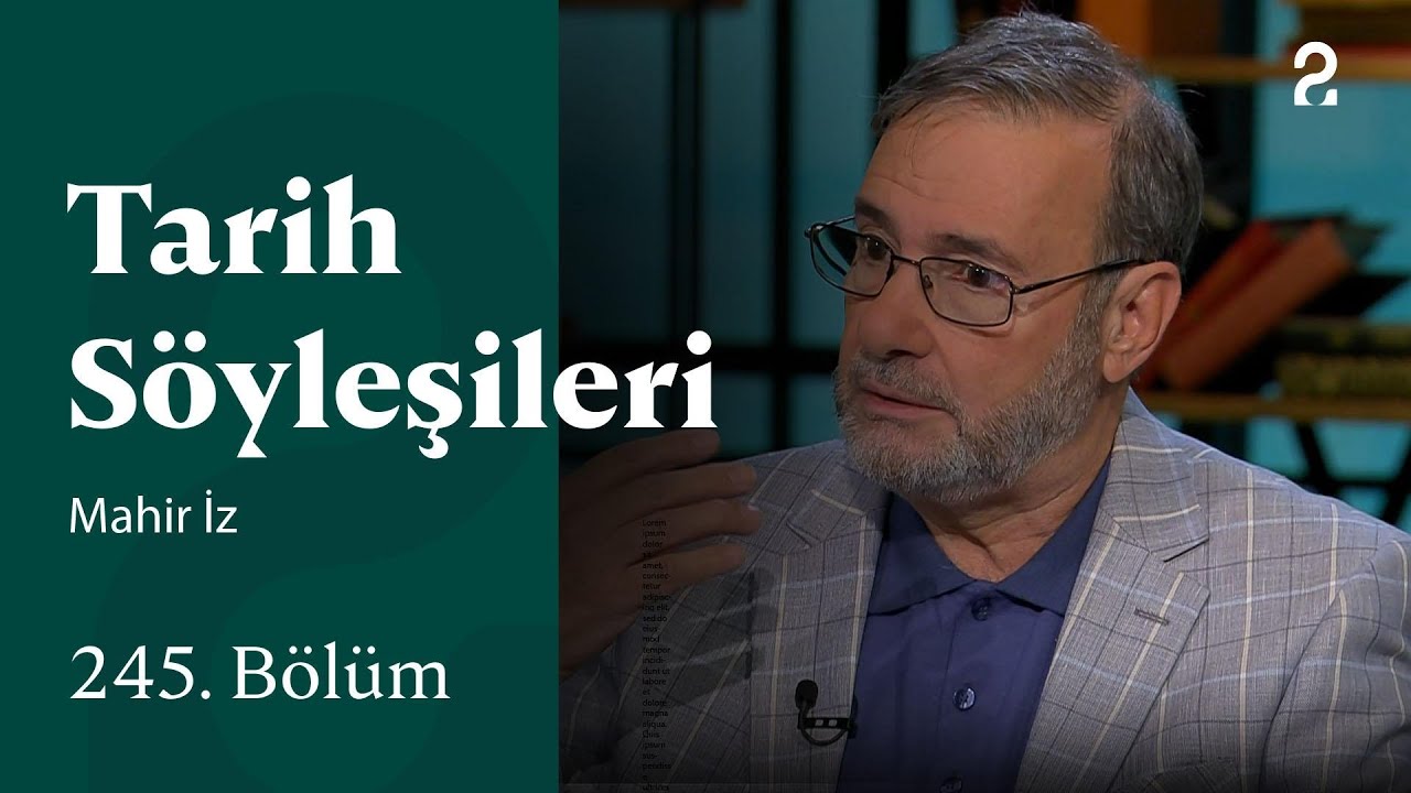 Mahir İz | Tarih Söyleşileri | 245. Bölüm @trt2