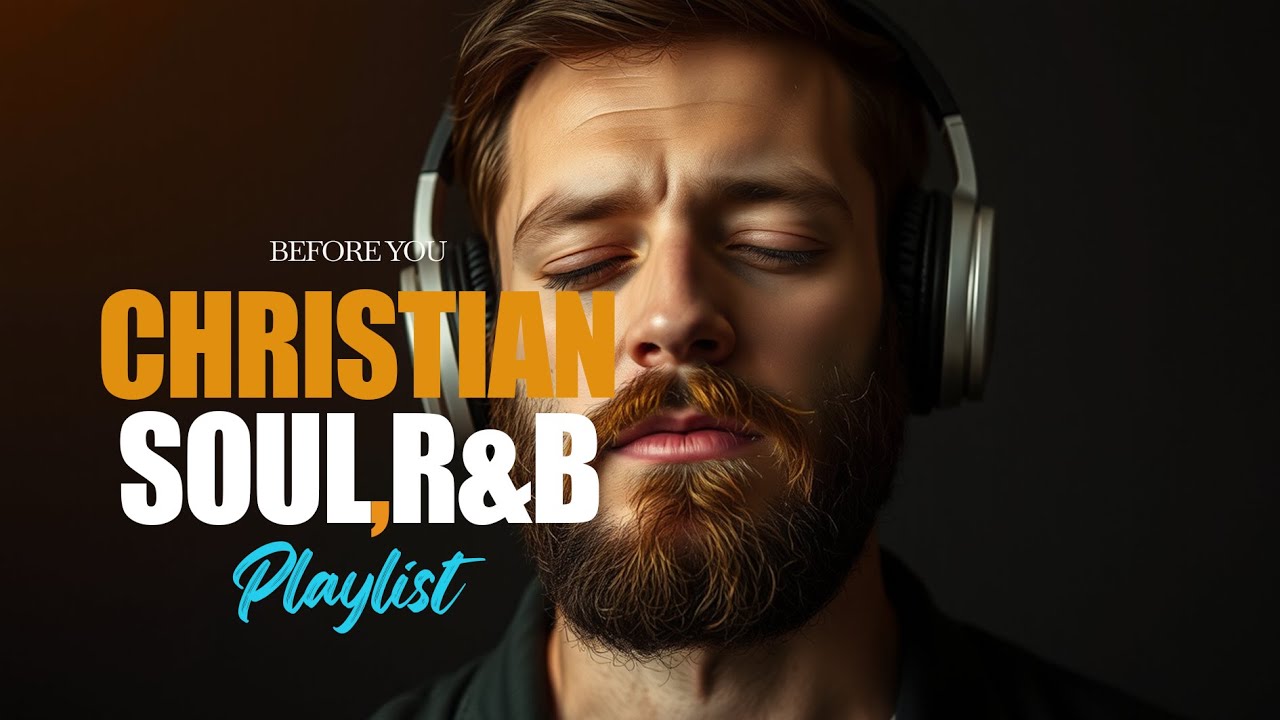 Soulful Christian R&B Psalms Gospel Worship & Praise Music for Healing, Prayer & Reflection