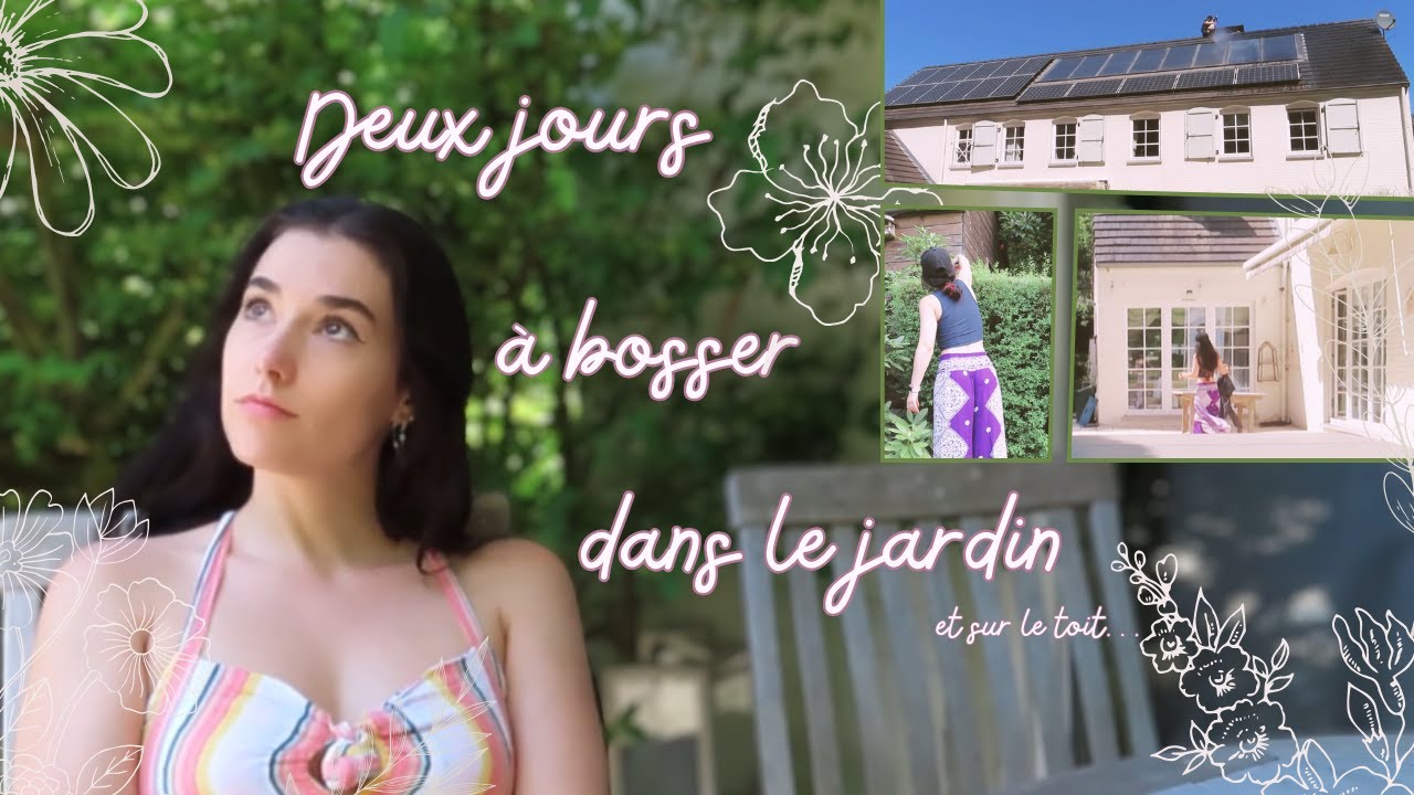 Vlog jardin et escalade du toit ♦