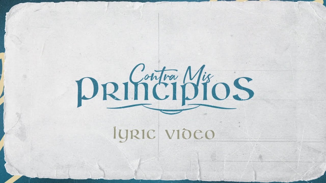 Contra Mis Principios - (Video Con Letras) - Lenin Ramirez y Remmy Valenzuela - DEL Records 2020