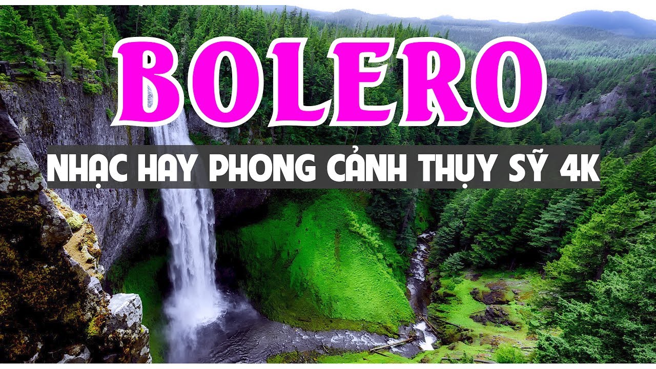 ĐỈNH CAO BOLERO NGẮM CẢNH ĐẸP NƯỚC NGOÀI 2023-Bolero Nhạc Trữ Tình Ngắm Cảnh Đẹp Châu Âu-SOLO BOLERO